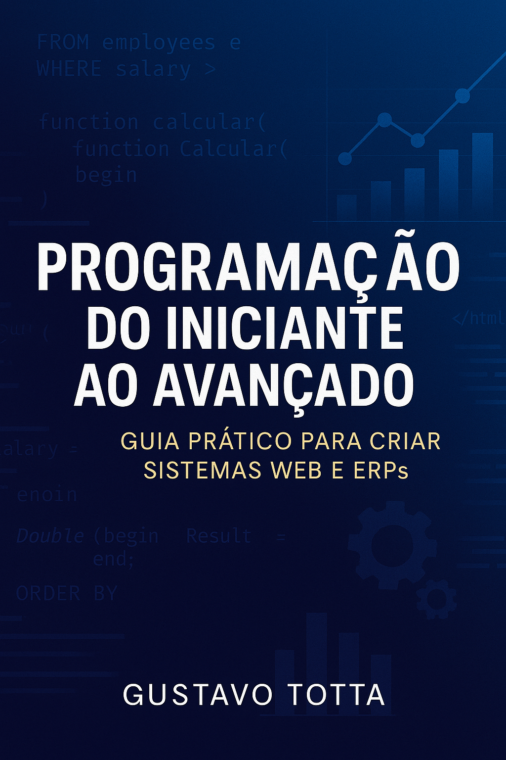 Imagem do produto Programação do Iniciante ao Avançado
