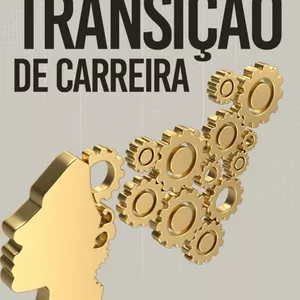 Imagem de capa para o Ebook Livro - Transição de Carreira