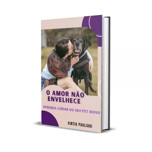 Imagem de capa para o Ebook APRENDA A CUIDAR DO SEU PET IDOSO! 