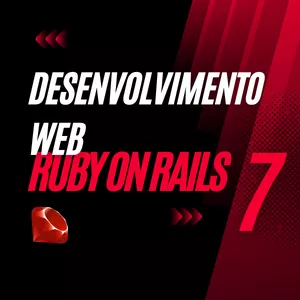 Imagem de capa para o Curso online Desenvolvimento Web com Ruby on Rails 7