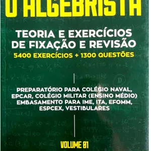 Imagem de capa para o Ebook Algebrista Volume 1 Te0ria e Exercícios de Fixação em Pdf completo