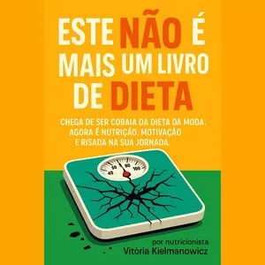 Imagem de capa para o Ebook ESTE NÃO É MAIS UM LIVRO DE DIETA