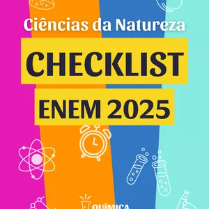 Imagem de capa para o Curso online Checklist ENEM 2025 - Ciências da Natureza