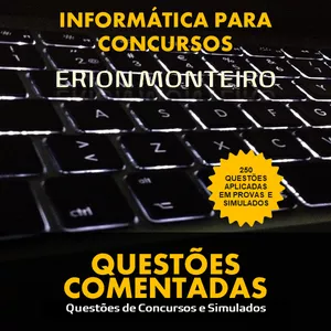 Imagem de capa para o Ebook Informática para Concursos - Questões Comentadas 