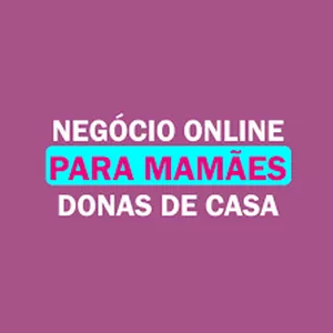 Imagem de capa para o Ebook Negócio Online Para Mamães Donas de Casa