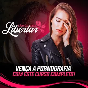 Imagem de capa para o Curso online VENCENDO A PORNOGRAFIA FEMININO