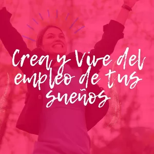 Imagen de portada para Curso online Crea y Vive del Trabajo de tus Sueños