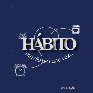 Imagem de capa para o Curso online Hábito _Um dia de cada vez (2° edição)