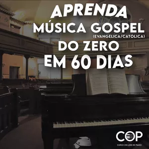 Imagem de capa para o Curso online Aprenda música gospel DO ZERO em 60 dias (Teclado)