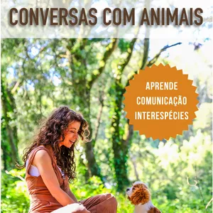 Imagem de capa para o Ebook Conversas com Animais - aprende Comunicação Interespécies