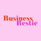 Business Bestie
