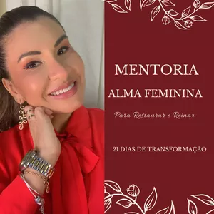 Imagem de capa para o Curso online Mentoria Alma Feminina para Restaurar e Reinar