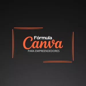 Imagem de capa para o Curso online Fórmula Canva para Empreendedores 