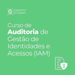 Imagem do curso Curso de Auditoria de Gestão de Identidades e Acessos
