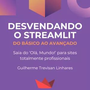 Imagem de capa para o Ebook Desvendando o Streamlit: Do Básico ao Avançado