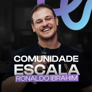 Imagem de capa para o Curso online Comunidade Escala - Ronaldo Ibrahim
