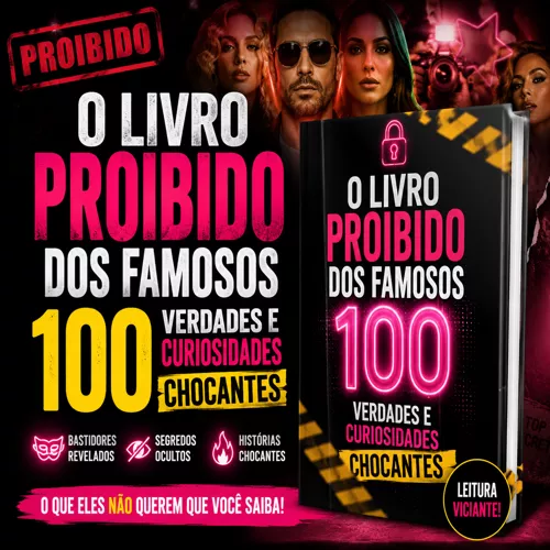 O LIVRO PROIBIDO DOS FAMOSOS: 100 VERDADES CHOCANTES — imagem 2