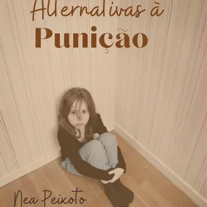 Imagem de capa para o Ebook Ebook Alternativas à punição  