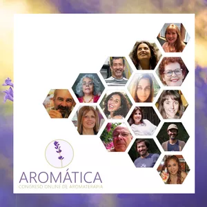 Imagen principal del producto 1° Versión de Aromática - Congreso Online Internacional de Aromaterapia - 2019