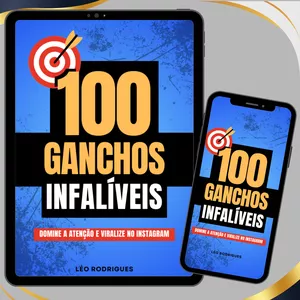 Imagem de capa para o Ebook 100 ganchos infalíveis: Domine a atenção e viralize no Instagram