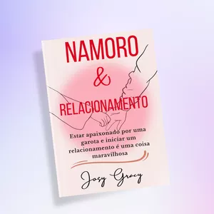 Imagem de capa para o Ebook NAMORO &amp; RELACIONAMENTO