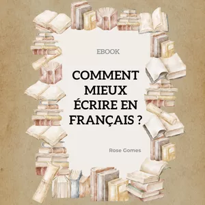 Image de couverture pour le Ebook Comment mieux écrire en français ?