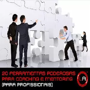 Imagem de capa para o Ebook 20 FERRAMENTAS PODEROSAS PARA COACHING E MENTORING