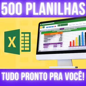 Planilha 500 PLANILHAS EDITÁVEIS - PACOTE PRO