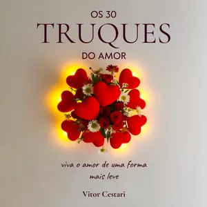 Imagem de capa para o Ebook OS 30 TRUQUES DO AMOR