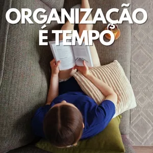 Imagem de capa para o Ebook Organização é Tempo