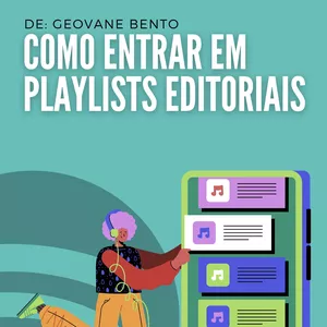Imagem de capa para o Ebook Como entrar em playlists editoriais 