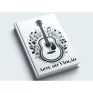 Arte do Violão para Iniciante Aprendendo as primeiras músicas em Casa