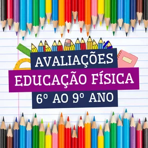 Imagem do curso EDUCAÇÃO FÍSICA - AVALIAÇÕES DO 6º AO 9º ANO
