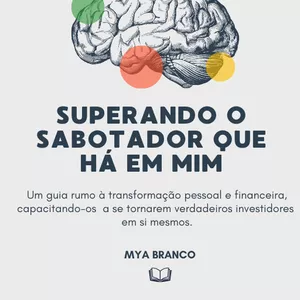 Imagem de capa para o Ebook Superando o sabotador que há em mim
