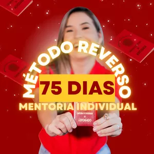 Imagem de capa para o Curso online METODO REVERSO - 75 DIAS + MENTORIA INDIVIDUAL