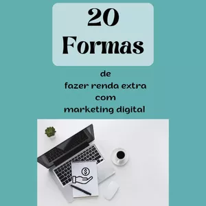 Imagem de capa para o Ebook 20 Formas de fazer renda extra com marketing digital 