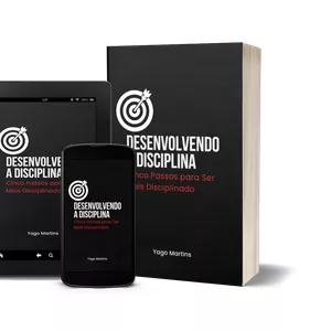 Imagem de capa para o Ebook DESENVOLVENDO A DISCIPLINA: 5 passos para ser mais disciplinado.