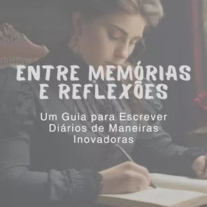 Imagem de capa para o Ebook Guia para escrever diários de maneiras inovadoras