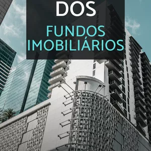 Imagem do curso E-BOOK MUNDO DOS FUNDOS IMOBILIÁRIOS- TUDO SOBRE FIIs