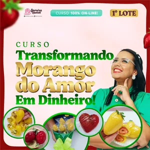 Imagem de capa para o Curso online CURSO TRANSFORMANDO MORANGO DO AMOR EM DINHEIRO