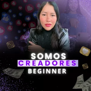 Imagen de portada para Curso online SOMOS CREADORES  BEGINNER 