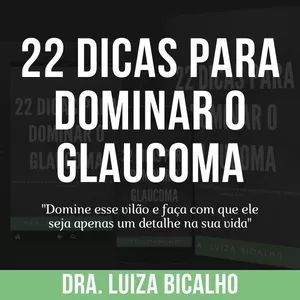Imagem principal do produto 22 Dicas para Dominar o Glaucoma