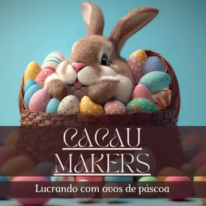 Imagem de capa para o Curso online Cacau Makers: Lucrando com Ovos de Páscoa 