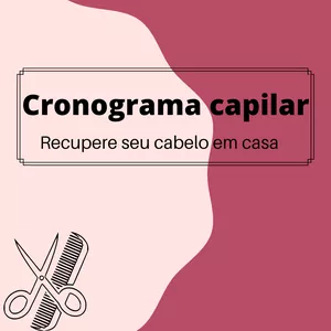 Imagem de capa para o Ebook Cronograma capilar - recupere seu cabelo