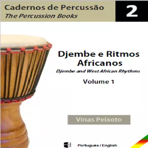 Imagem de capa para o Ebook Cadernos de Percussão - Vol.2 - Djembe e Ritmos Africanos I