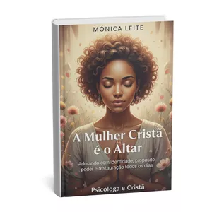 Imagem de capa para o Curso online 🌺A Mulher Cristã é o Altar (C2LF)