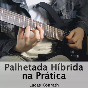 Imagem de capa para o Curso online Palhetada Híbrida na Prática