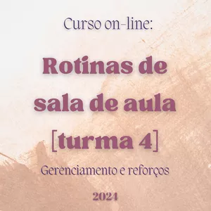 Imagem de capa para o Curso online Rotinas de Sala de Aula: gerenciamento e reforços 