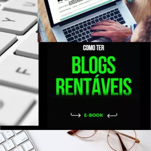 Imagem de capa para o Ebook COMO TER BLOGS RENTÁVEIS