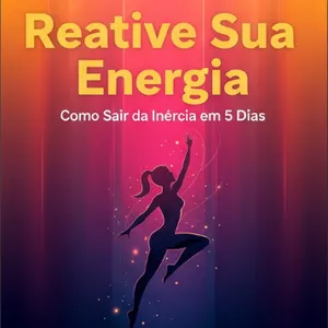 Imagem de capa para o Ebook E-book "Reative Sua Energia
